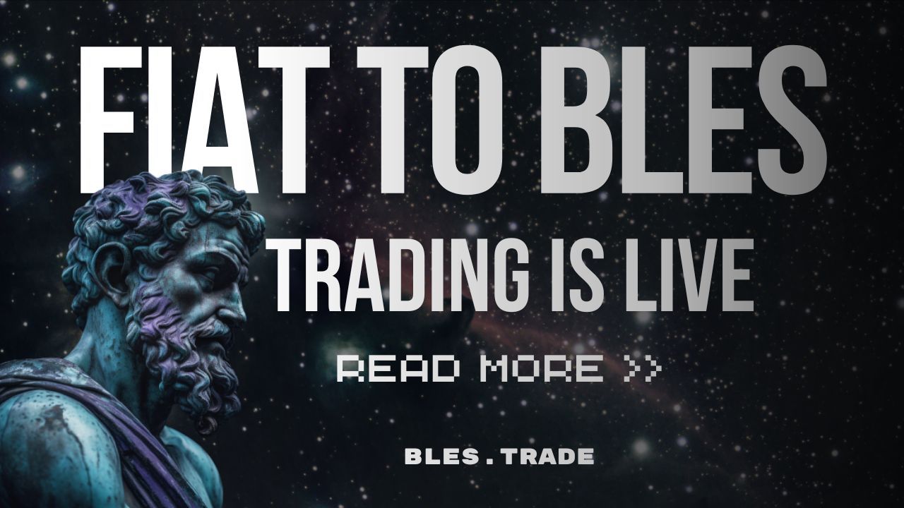 Fiat to BLES Trading is Live