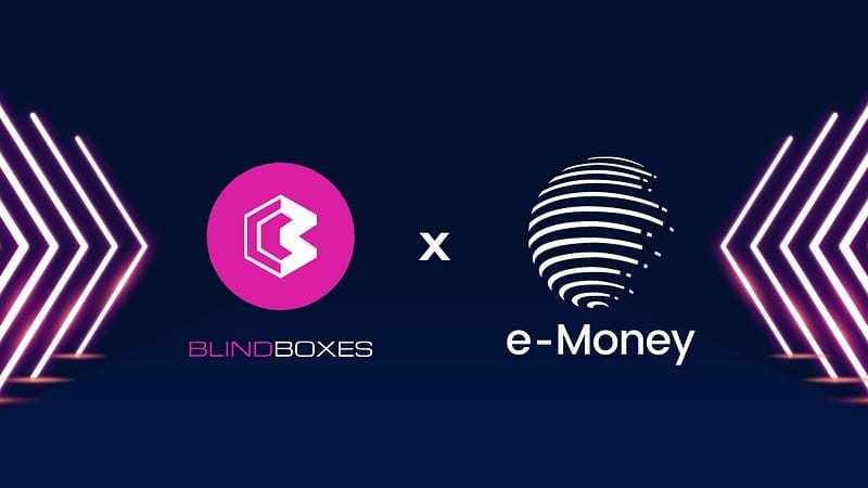 Blind Boxes Announces Strategic Partnership With e-Money